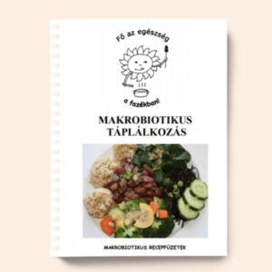 Makrobiotikus táplálkozás