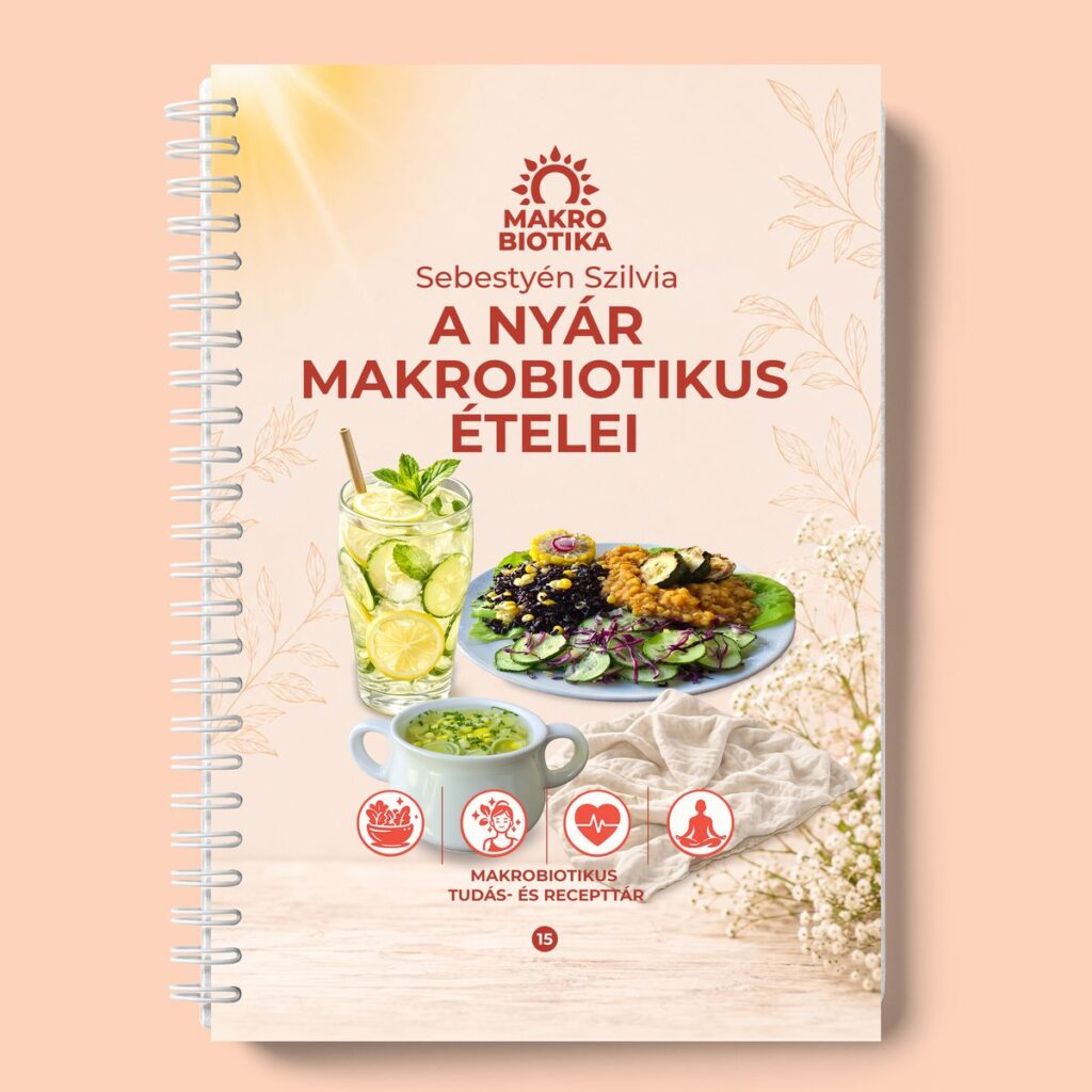 Nyári makrobiotikus ételek (ÚJ)