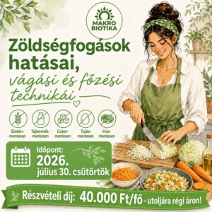 Zöldségfogások hatásai, vágási és főzési technikái